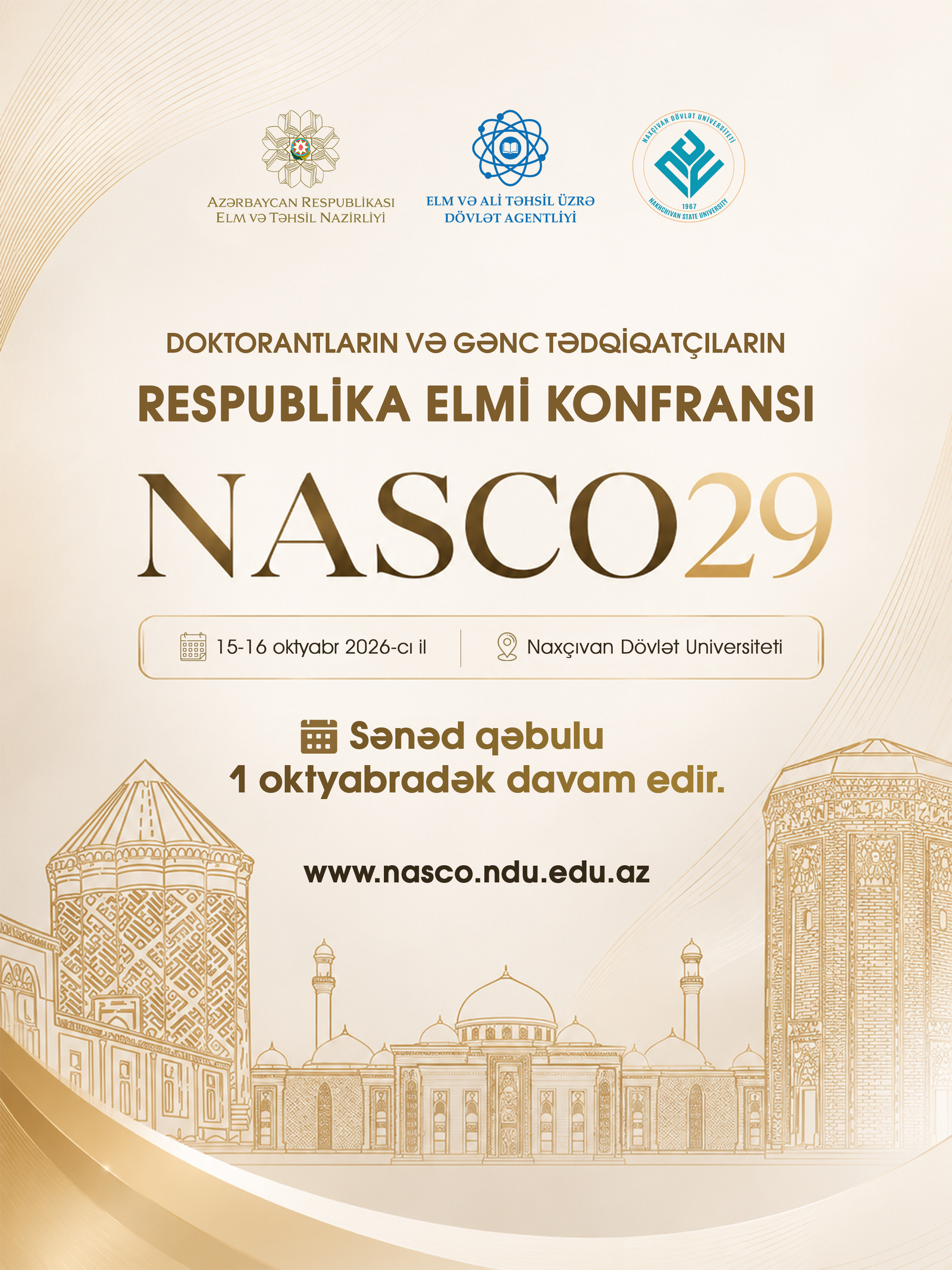 Doktorantların və gənc tədqiqatçıların Respublika Elmi Konfransına (NASCO 29) sənəd qəbulu davam edir