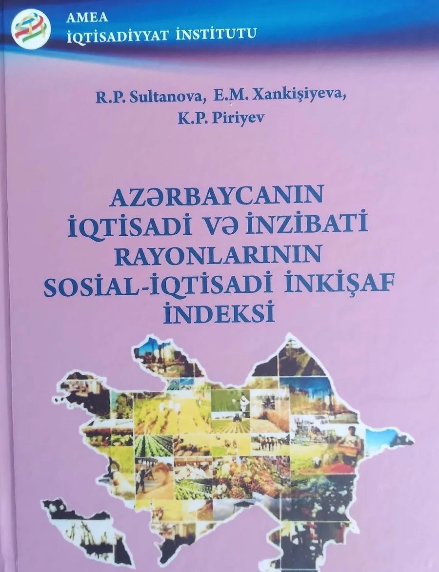 “Azərbaycanın iqtisadi və inzibati rayonlarının sosial-iqtisadi inkişaf indeksi”