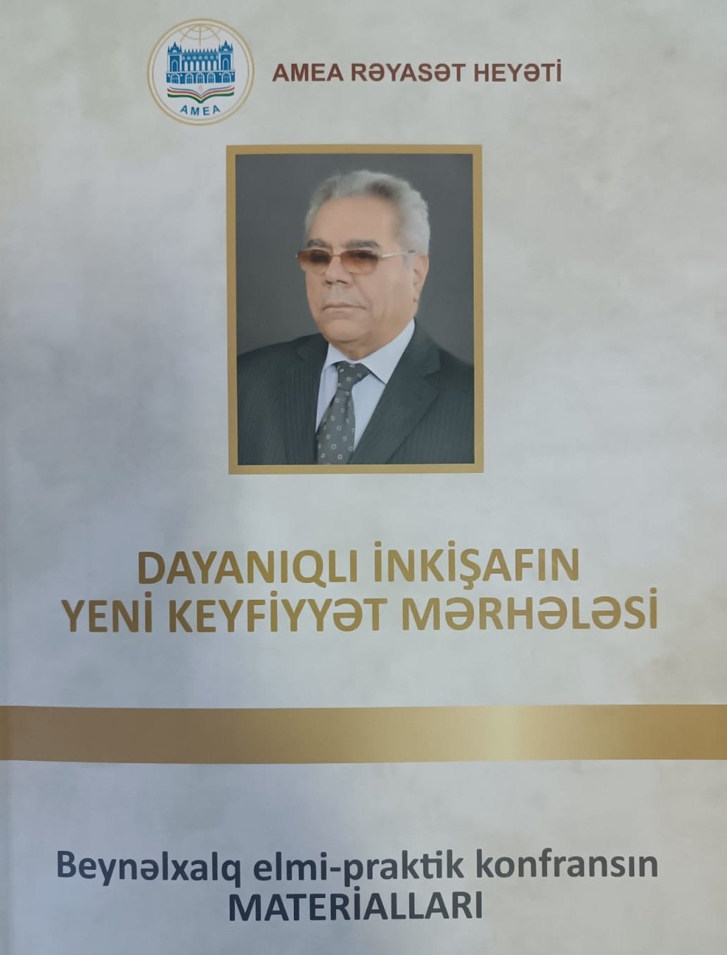 “Dayanıqlı inkişafın yeni keyfiyyət mərhələsi” adlı beynəlxalq elmi-praktik konfransın materialları nəşr olunub